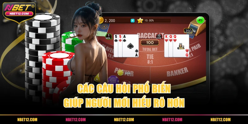 Các câu hỏi phổ biến giúp người mới hiểu rõ hơn